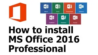 How to install MS Office Professional 2016 | MS Office pro 16