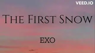 The First Snow - EXO