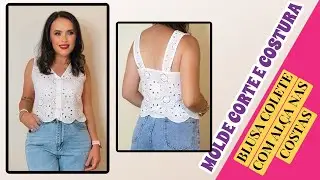 MOLDE CORTE E COSTURA BLUSA VERSÁTIL.  ( colete)