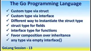 GoLang Session 13 | struct type Vs interface type | Different way to instantiate the struct type