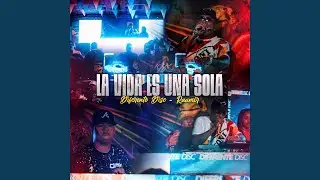 La Vida Es una Sola