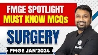 Surgery Rapid Revision for FMGE | Must Know MCQs by Dr. Sandeep Sir | PW MedEd NExT