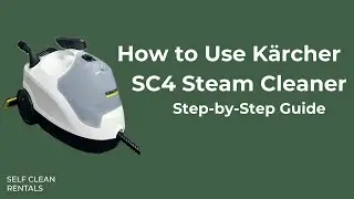 How to use Karcher SC4 Steam Cleaner