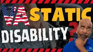 How Do You Know If Your VA Disability Compensation Is Static?