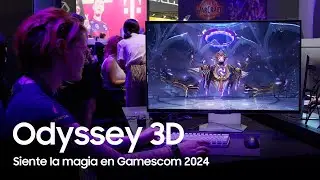 Samsung - Gamescom 2024 | Descubre la magia de Odyssey 3D 🎮