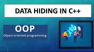 Data Hiding with Example  II OOP II C++