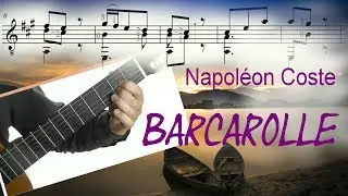 Barcarolle (Napoléon Coste) - Guitar Tutorial (Score & TAB) ♫♫