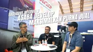ALL PRINT 2024 | ASABA | DEVELOP Maksimalkan Layanan Purna Jual Demi Kepuasan Customer
