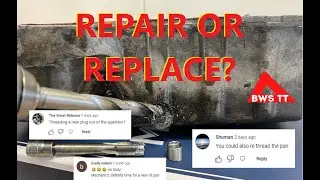 Dealing with STUPID comments - Oil Drain stripped thread repair