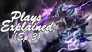 Plays Explained #3 - Understanding your champion strengths, weaknesses and counters