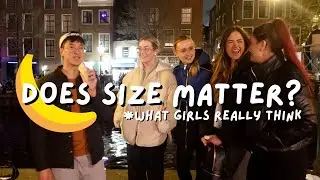 Asking Girls Questions Guys Are Too Afraid To Ask | Amsterdam Red Light District Interview