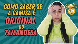 COMO SABER SE UMA CAMISA DO PALMEIRAS É ORIGINAL OU TAILANDESA?