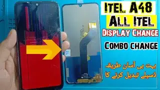 How to change screen display android Mobile |Itel A48 Display panel change |Itel Mobile Touch Change