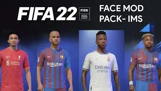 FIFA 22 MODS (FACE MODS) BY IMS