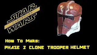 How to Make a Clone Trooper Helmet (Phase 2)