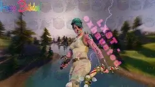 Birthday Fortnite Montage - 