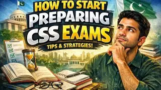CSS EXAMS PREPARATION | HOW TO START ?