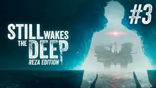 Прохождение 🌊 Still Wakes the Deep [ Реза в водах Шотландии ] ● Стрим #3 Финал
