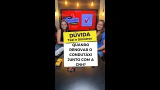 Quando renovar o Condutáxi junto com a CNH?