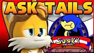 ASK TAILS [Ep.07] Sunky.MPEG. IS WEIRD!