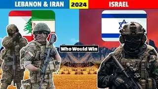 Lebanon & Iran vs Israel Land Military Power Comparison 2024 | Israel vs Lebanon & Iran Comparison