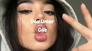 Don Omar | Dile