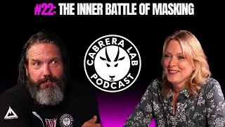 Episode #22: The Inner Battle of Masking