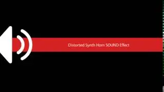 Distorted Synth Horn SOUND Effect