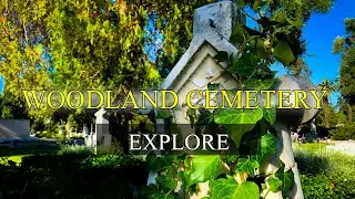 WOODLAND CEMETERY EXPLORING