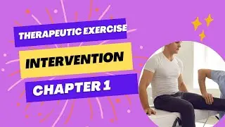 Therapeutic Exercise Intervention and its role in health and well being ch#1 // Dr Najid