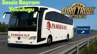 Tekirdağ’dan İstanbul’a Sessiz Otobüs Yolculuğu | ETS 2 Bayram Seferi