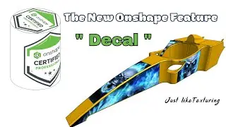 Onshape New Feature "Decal". | Texturing in Onshape. | Onshape Tools