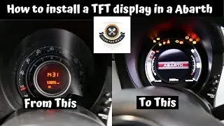 How to install a TFT Speedometer on a Fiat Abarth