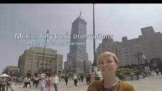 Mexico city  basic orientations, main streets and avenues
