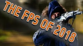 The FPS Of 2018 | Escape From Tarkov