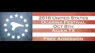 2016 United States Ocarina Festival Kickstarter October 8th 2016