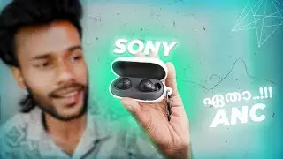 Sonyയുടെ കിടിലൻ TWS | Best Budget ANC Wireless Earphone | WF C700n Malayalam Review