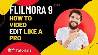 Filmora9 video editing full tutorial|| Hindi Video Editing Software Filmora 9 for Beginners
