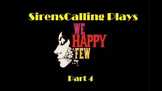 Let's Play We Happy Few: Another Chatty Sally Run