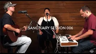 Sanctuary Session 007