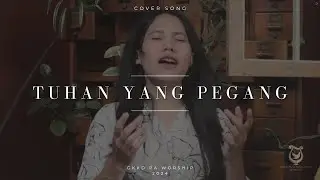 TUHAN YANG PEGANG || COVER BY GKKD PA WORSHIP
