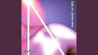 Only Desire