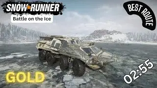 SnowRunner | Battle on the Ice | Best Route | GOLD