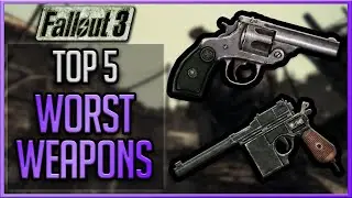 Fallout 3 - Top 5 Worst Weapons