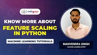 Feature Scaling in Python | Feature Scaling | Machine Learning Tutorials | Codegnan