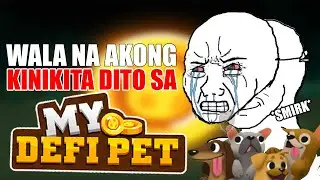 Hindi pa ako kumikita sa My Defi Pet!! (2/2)