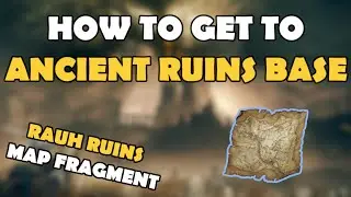 EASIEST Way to Reach Ancient Ruins Base AND Rauh Ruins Map Fragment - Elden Ring