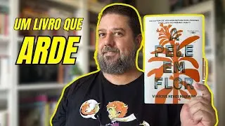 A PELE EM FLOR - Vinícius Neves Mariano | RESENHA