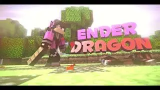 #124​ {$} Intro ~Ender DragonVN~ [Blender+AE] | ft. Vnhoanghai - my fav lol