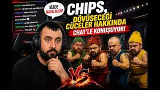 CHIPS, Dövüşeceği Cüceler Hakkında Chat'le Konuşuyor